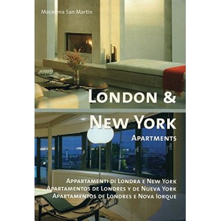 London and New York Apartments / Apartamentos De Londres Y Nueva York (texto en italiano, inglés y español)